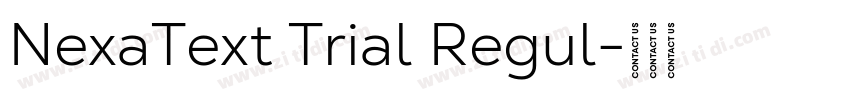 NexaText Trial Regul字体转换 NexaText Trial Regul字体转换